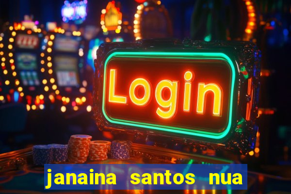janaina santos nua bella da semana